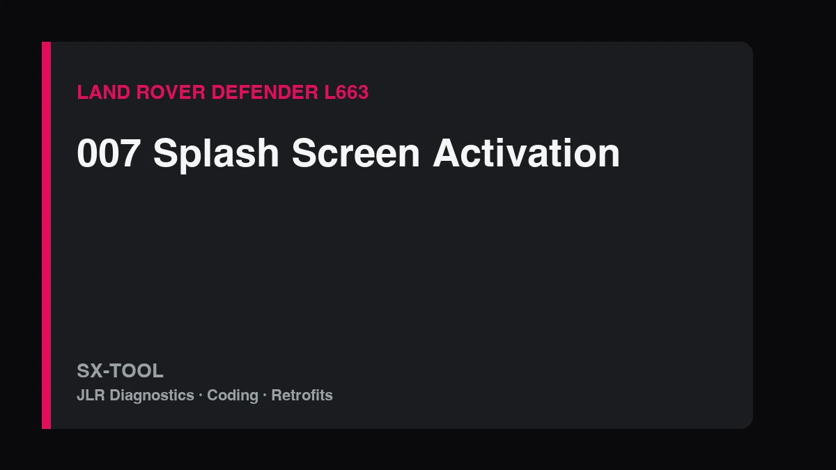 Defender 007 splash screen activation on the L663 Pivi Pro display